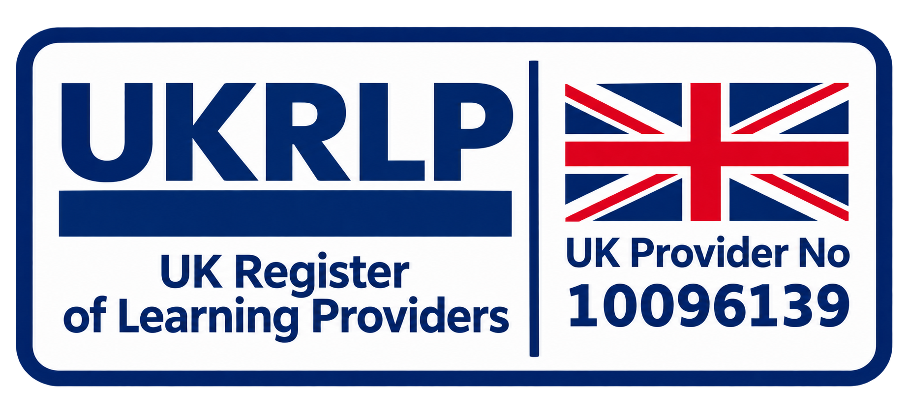 UK Register of Learning Providers (UKRLP #10096139)